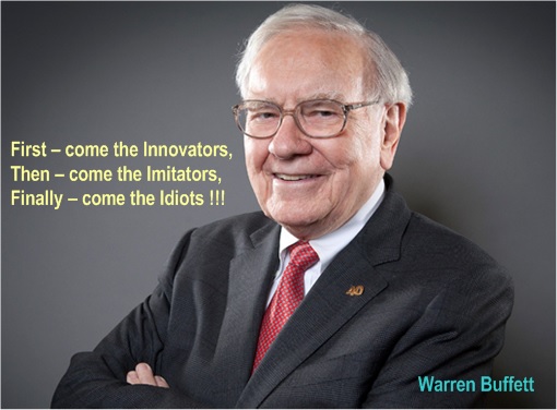 Warren Buffett - Innovators Imitators Idiots