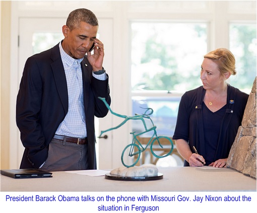 Ferguson Crisis - President Obama calling Governor Jay Nixon
