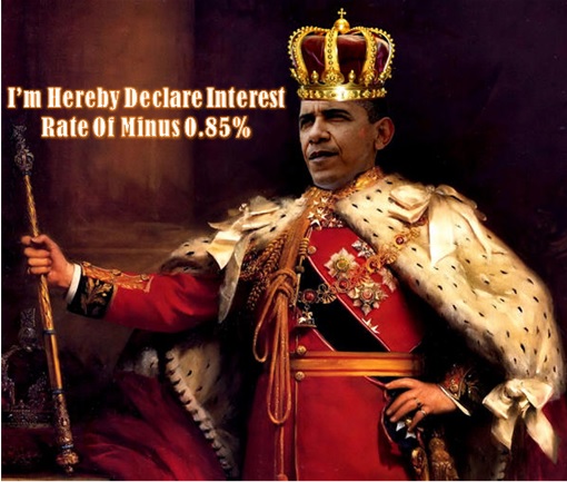Cashless Societies - Emperor Obama Declare Negative Interest Rate