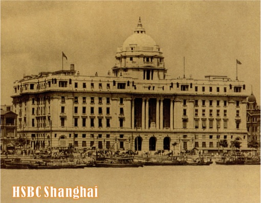 HSBC HongKong and Shanghai Banking Corporation - Shanghai Old Photo