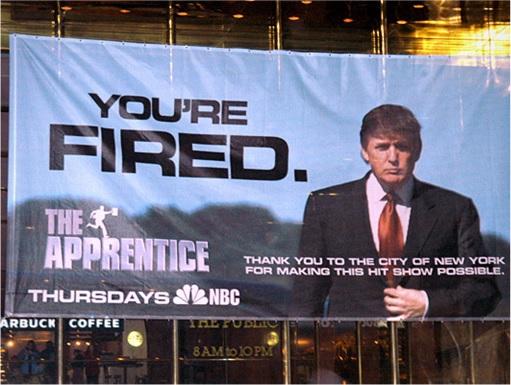 Donald Trump - The Apprentice - You're Fired