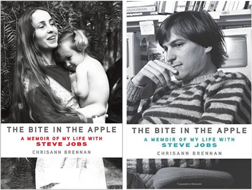 The Bite in the Apple - A Memoir of My Life with Steve Jobs - Chrisann Brennan