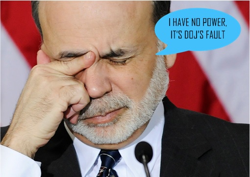 Former Federal Reserve Chairman Ben Bernanke - Not His Fault Nobody Goes To Jail