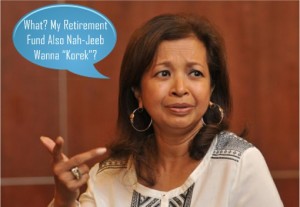 Marina Mahathir - Najib Razak Korek EPF Retirement Fund