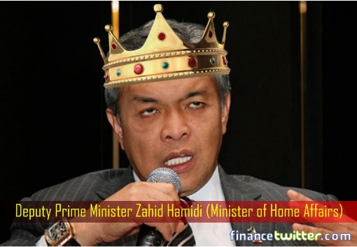 Deputy Prime Minister Zahid Hamidi - Minister of Home Affairs