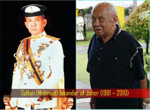 Sultan (Mahmud) Iskandar of Johor (1981 – 2010)