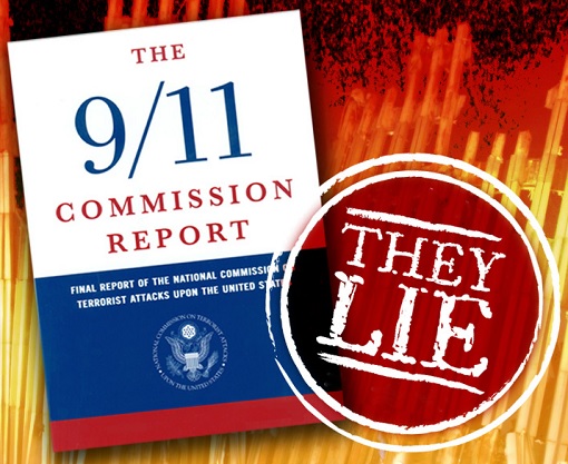 911 September 11 Terrorist Attack - Commission Report - They Lie