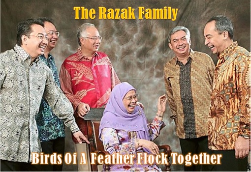 The Razak Family - Birds Of A Feather Flock Together