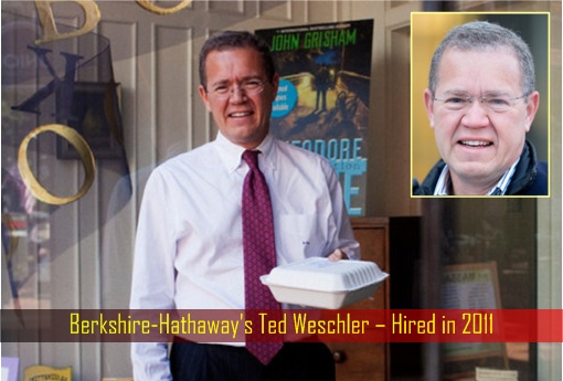 Berkshire-Hathaway's Ted Weschler – Hired in 2011