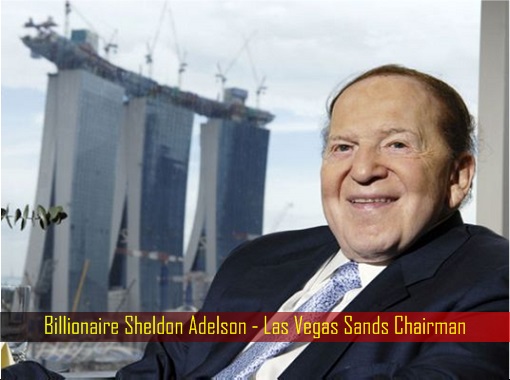 Billionaire Sheldon Adelson - Las Vegas Sands Chairman