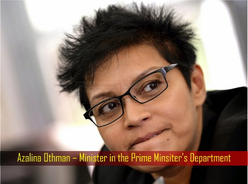Azalina Othman – Minister in the Prime Minsiter’s Department