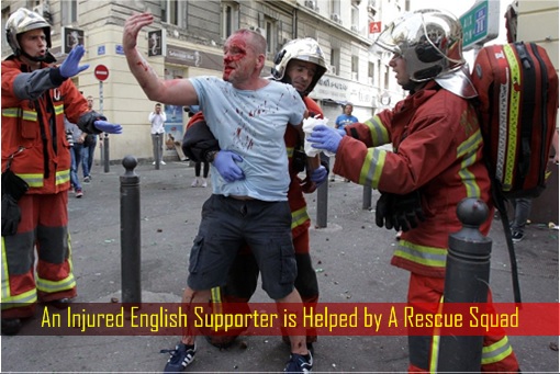 EURO 2016 Hooliganism - An Injured English Supporter is Helped by A Rescue Squad