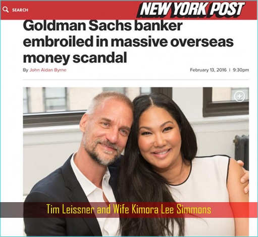Tim Leissner and Wife Kimora Lee Simmons - Goldman Sachs and 1MDB Scandal