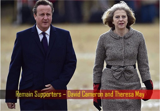 Remain Supporters – David Cameron and Theresa May