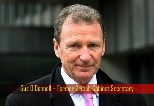 Gus O’Donnell – Former British Cabinet Secretary