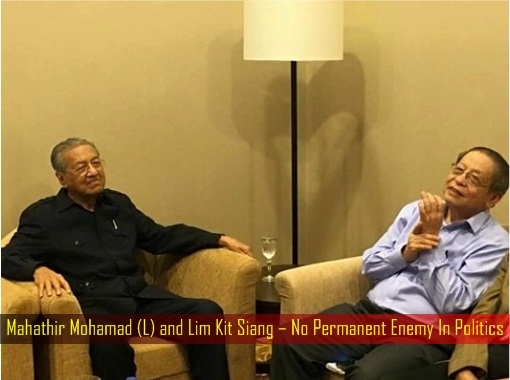 Mahathir Mohamad and Lim Kit Siang – No Permanent Enemy In Politics