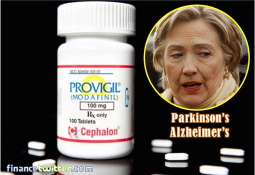 hillary-clinton-medically-unfit-provigil-drug-parkinsons-or-alzheimers