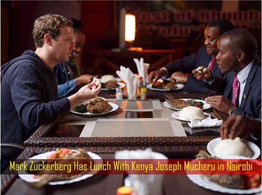 Mark Zuckerberg Has Lunch With Kenya Joseph Mucheru in Nairobi