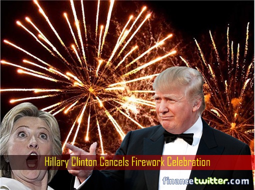 hillary-clinton-cancels-firework-celebration-donald-trump