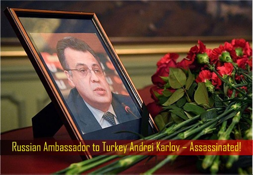 russian-ambassador-to-turkey-andrei-karlov-assassinated