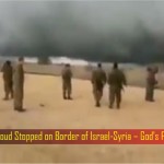 The GOD Unleashed Freak Storm & Cloud To Protect Israel From ISIS