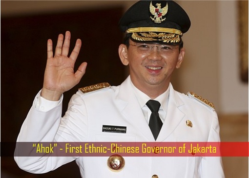 Ahok - First Ethnic-Chinese Governor of Jakarta
