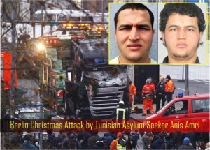 Berlin Christmas Attack by Tunisian Asylum Seeker Anis Amri 2