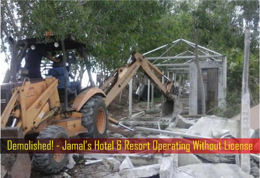 Demolished - Jamal’s Hotel and Resort Operating Without License