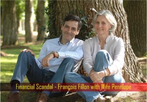 Financial Scandal - François Fillon with Wife Penelope