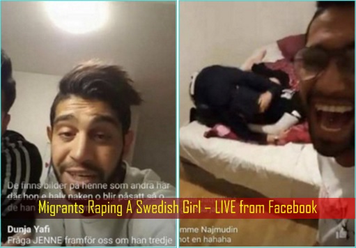 Migrants Raping A Swedish Girl – LIVE from Facebook