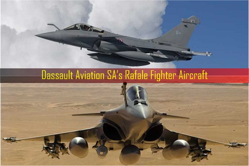 Dassault Aviation SA’s Rafale Fighter Aircraft