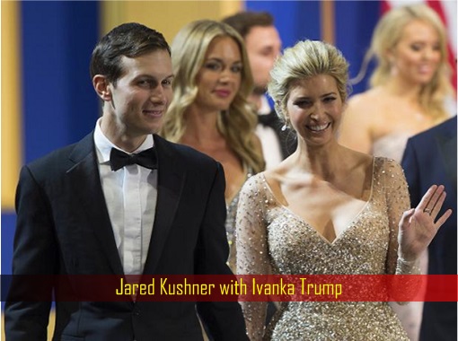 Jared Kushner with Ivanka Trump