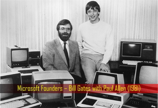 Microsoft Founders – Bill Gates with Paul Allen (1981)