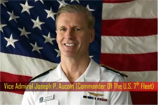 Vice Admiral Joseph P. Aucoin - Commander Of The U.S. 7th Fleet