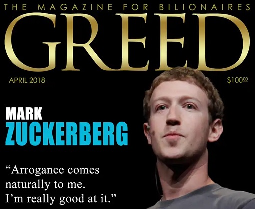 The Greed of Facebook - Mark Zuckerberg - Magazine