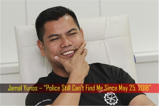 Jamal Yunos – Police Still Can’t Find Me Since May 25, 2018