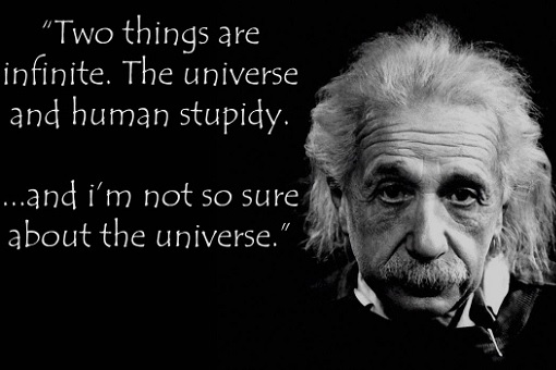 Albert Einstein - Universe and Human Stupidity