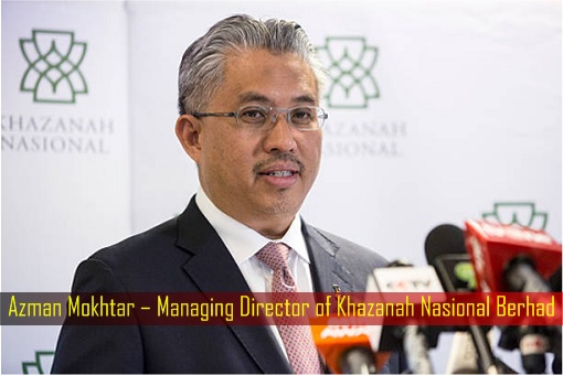 Azman Mokhtar – Managing Director of Khazanah Nasional Berhad