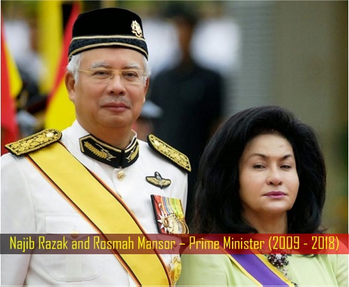 Najib Razak and Rosmah Mansor – Prime Minister - 2009 - 2018