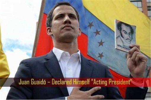 Juan Guaidó – Declared Himself Acting President