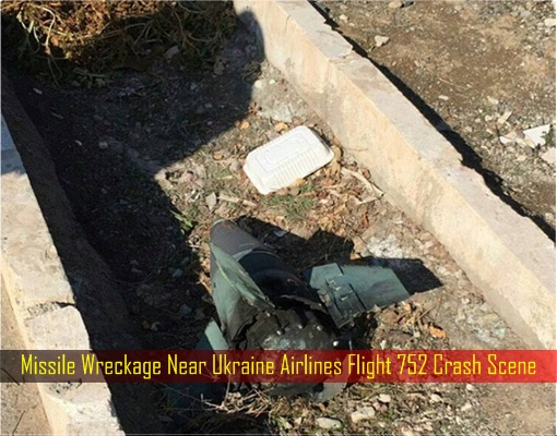 Missile Wreckage Near Ukraine Airlines Flight 752 Crash Scene