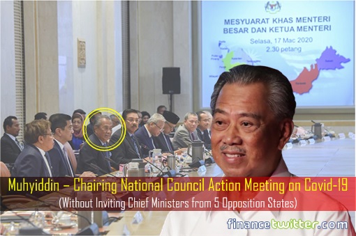 Muhyiddin – Chairing National Council Action Meeting on Covid-19 - Without Chief Ministers From 5 Opposition States
