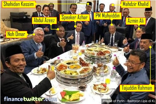 Muhyiddin and MPs - Expensive Lobster Lunch - Speaker Azhar Art Harun and Crooks