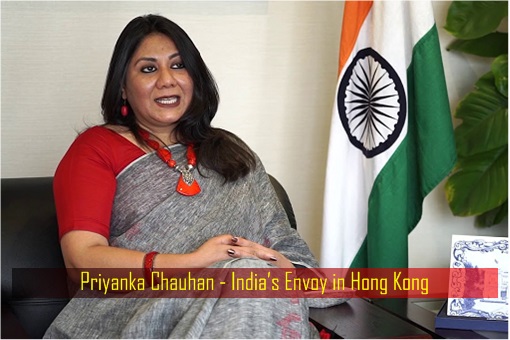 Priyanka Chauhan - India Envoy in Hong Kong