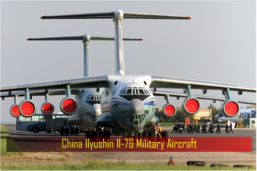 China Ilyushin Il-76 Military Aircraft