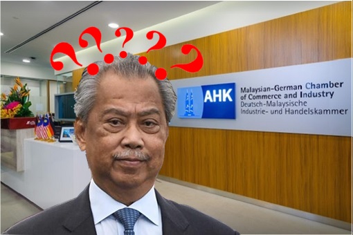 Malaysian-German Chamber of Commerce and Industry - MGCC - Clueless Muhyiddin