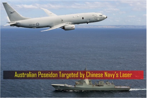 Australian Poseidon Targeted by Chinese Navy Laser