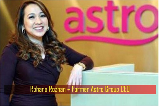 Rohana Rozhan – Former Astro Group CEO