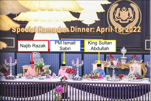 Special Ramadan Dinner April 2022 at Palace - Najib Razak, Ismail Sabri and Agong King Sultan Abdullah