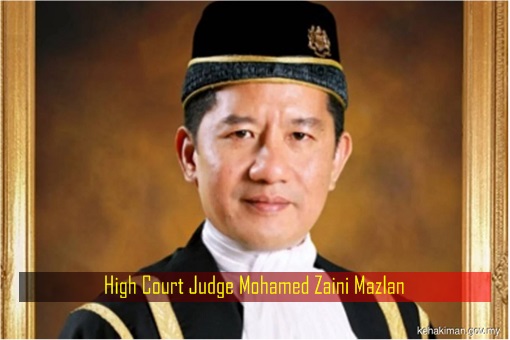 High Court Judge Mohamed Zaini Mazlan